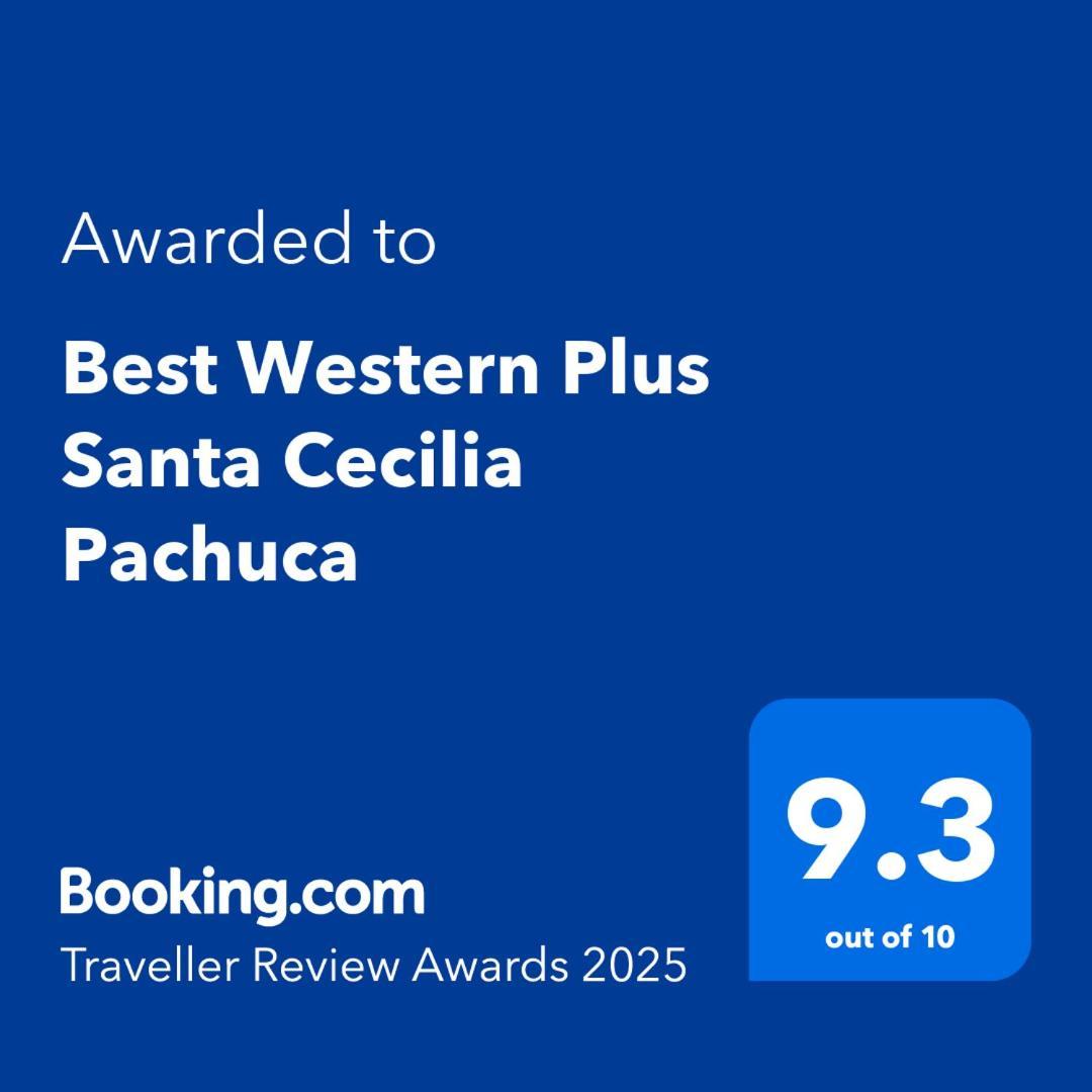 Best Western Plus Santa Cecilia Pachuca Buitenkant foto